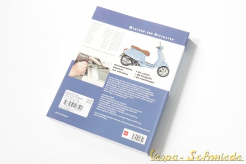 "Vespa GTS, GTV, GT, LX, LXV, S, Primavera & Sprint: Wartung und Reparatur" - Matthew Coombs